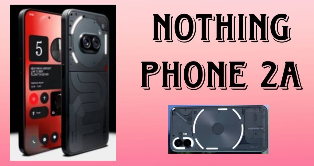 Nothing Phone 2a